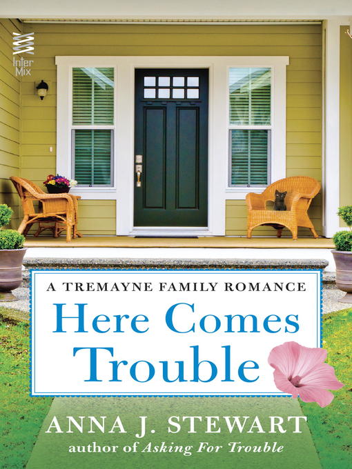 Title details for Here Comes Trouble by Anna J. Stewart - Wait list